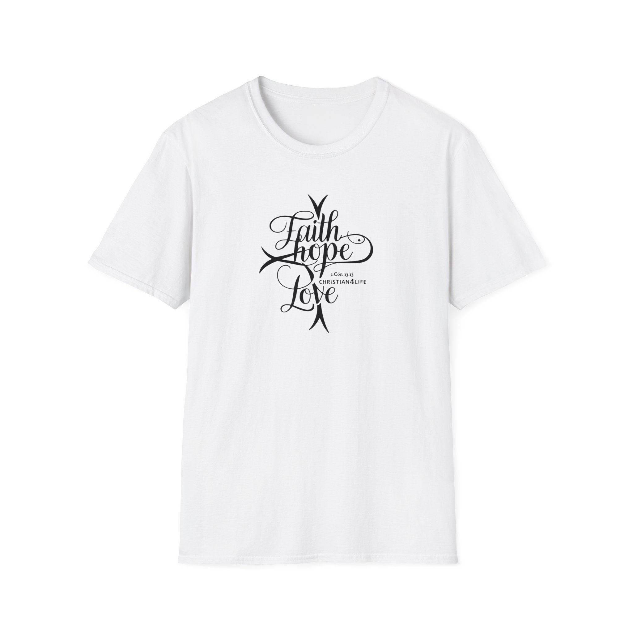 "Faith, Hope, Love" Unisex Christian Cotton Softstyle T-Shirt