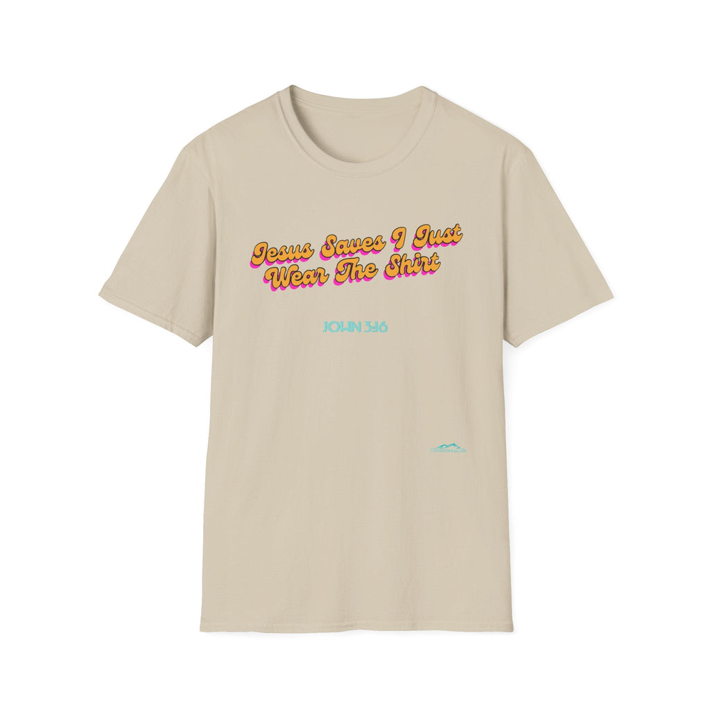 "Jesus Saves, I just Wear the Shirt" Unisex Cotton Softstyle T-Shirt