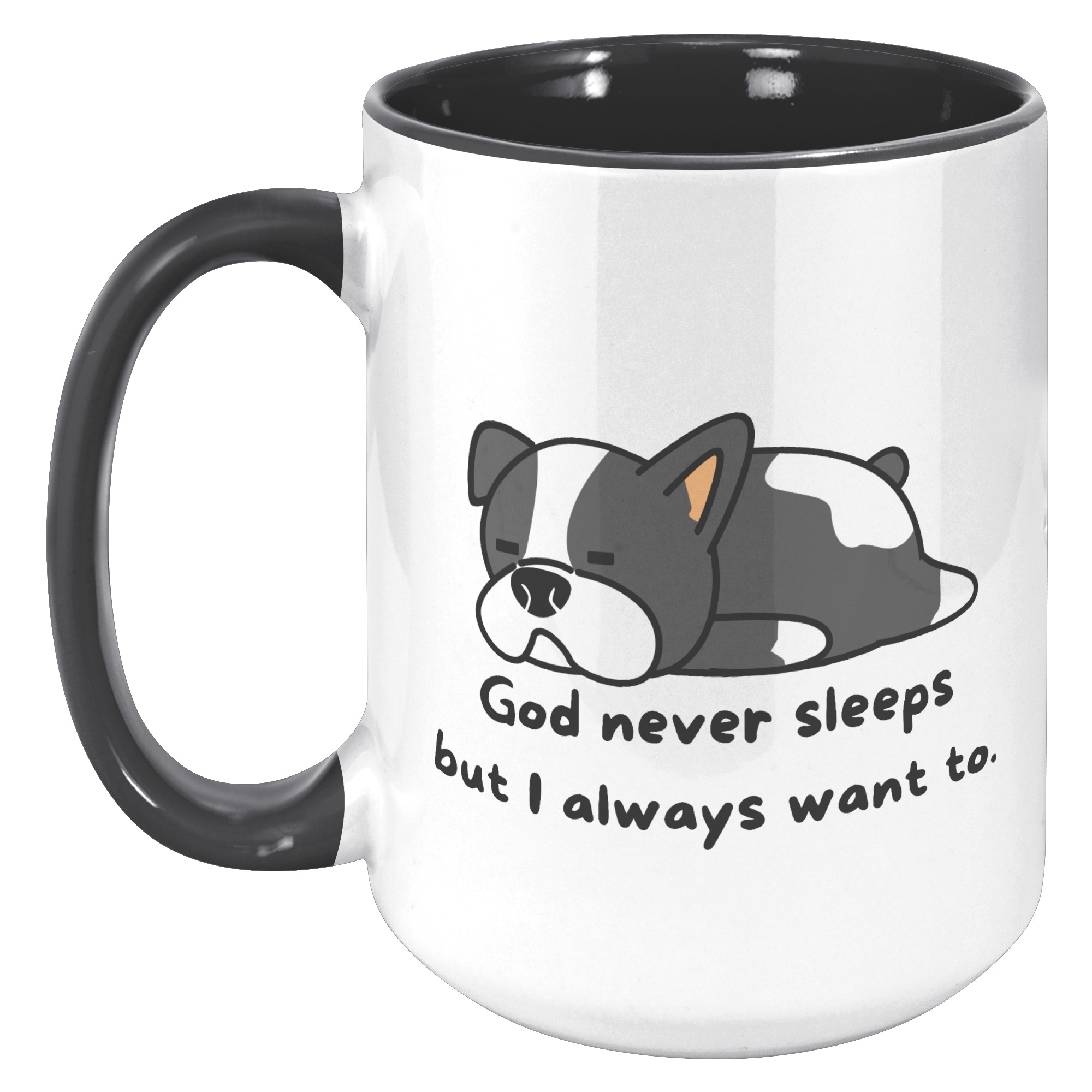 "God never sleeps but I always want to" 15oz Sleeping Puppy Christian Mug - inside color schemes