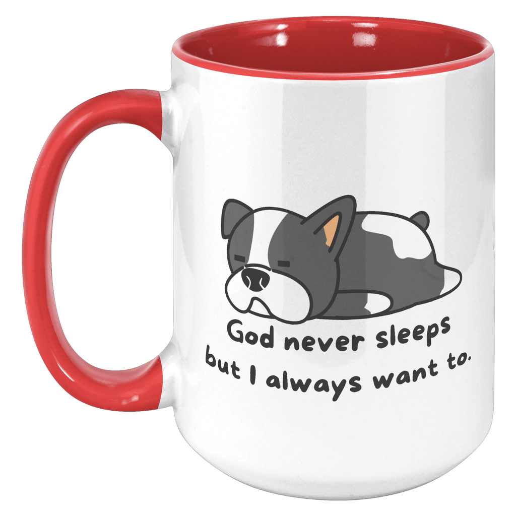 "God never sleeps but I always want to" 15oz Sleeping Puppy Christian Mug - inside color schemes