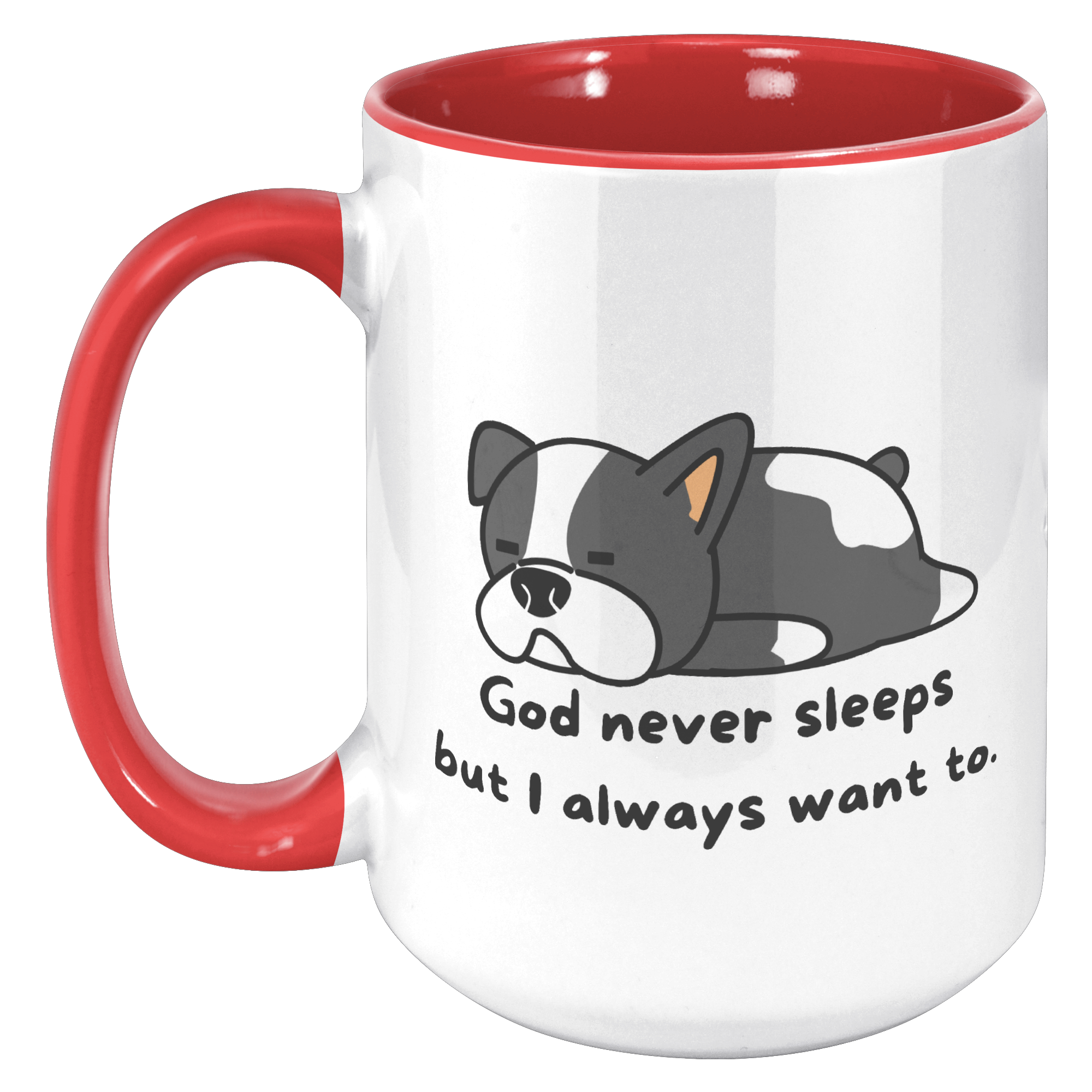 "God never sleeps but I always want to" 15oz Sleeping Puppy Christian Mug - inside color schemes