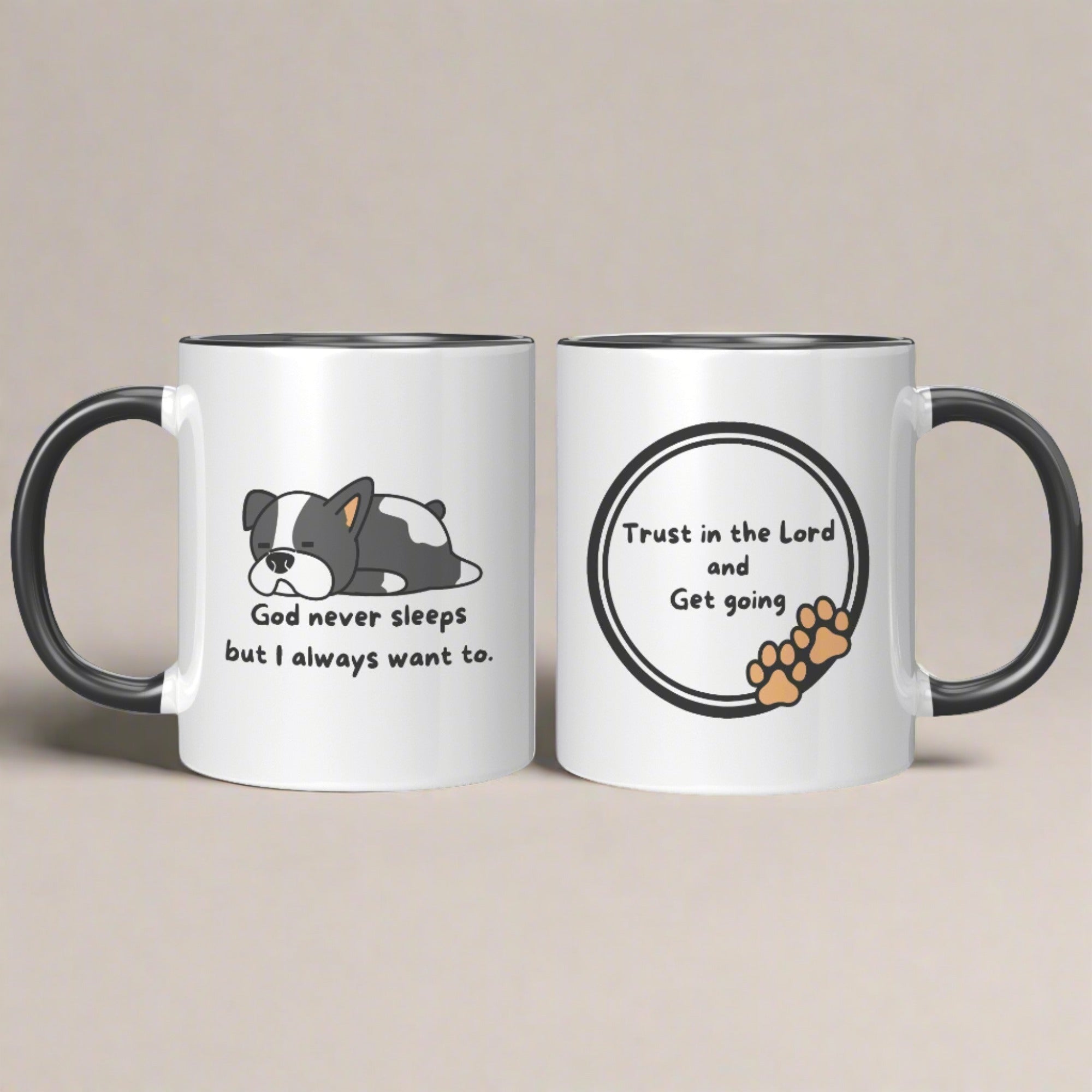 11oz "God never sleeps but I always want to" Christian White Mug, Sleeping puppy and inside color schemes