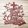 "I can do all things through Christ who strengthens me" Christian die-cut metal sign-(traced Heart)-red or silver