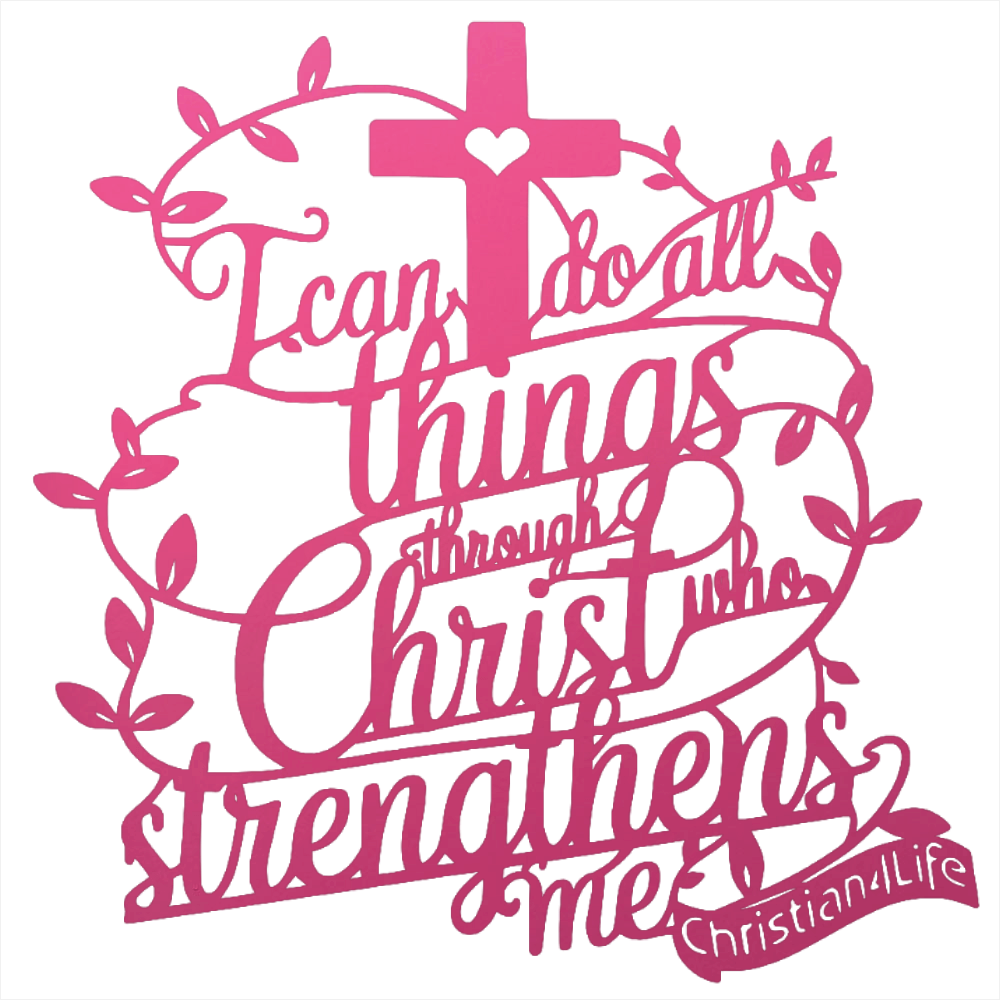 "I can do all things through Christ who strengthens me" Christian die-cut metal sign (with Heart)