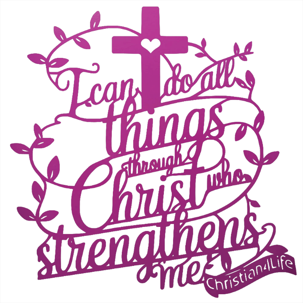 "I can do all things through Christ who strengthens me" Christian die-cut metal sign (with Heart)