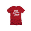 Its My Winning Season T-Shirt  {Unisex}