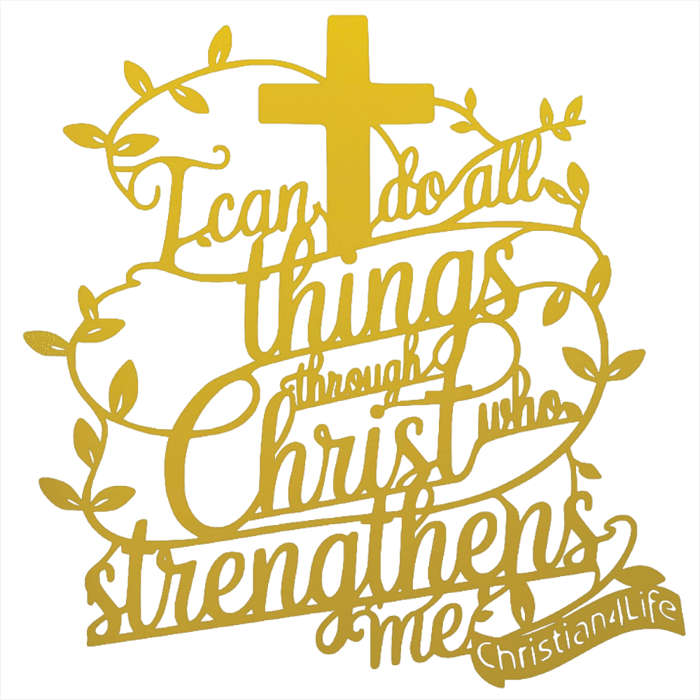 "I can do all things through Christ who strengthens me" Christian die-cut metal sign, Christian Metal Sign, Christian Metal Wall Art