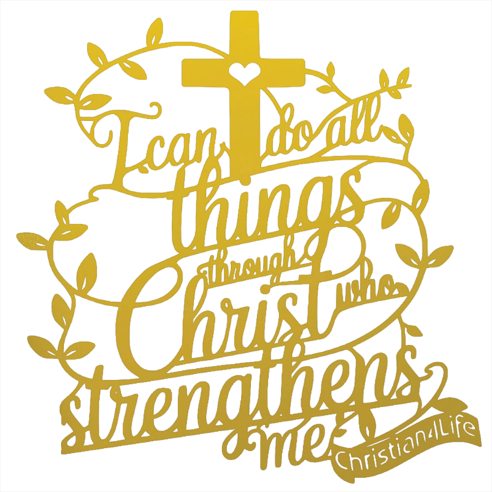 "I can do all things through Christ who strengthens me" Christian die-cut metal sign (with Heart)