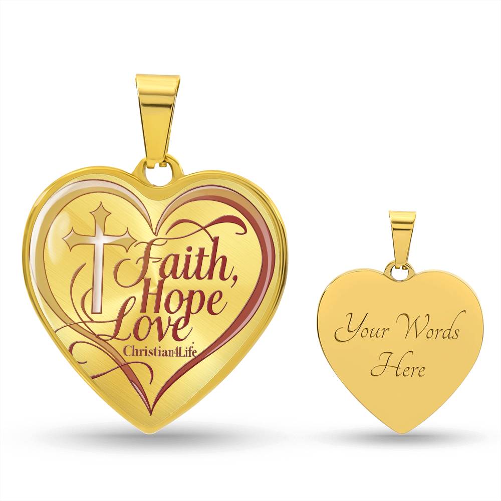 "Faith, Hope, Love" Heart Necklace with Your Personalized Message on the back