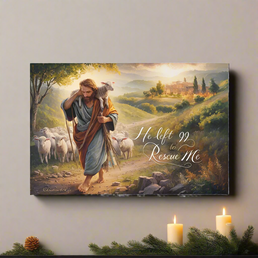 "He Left 99 To Rescue Me" Gallery Wrapped Christian Wall Art Canvas
