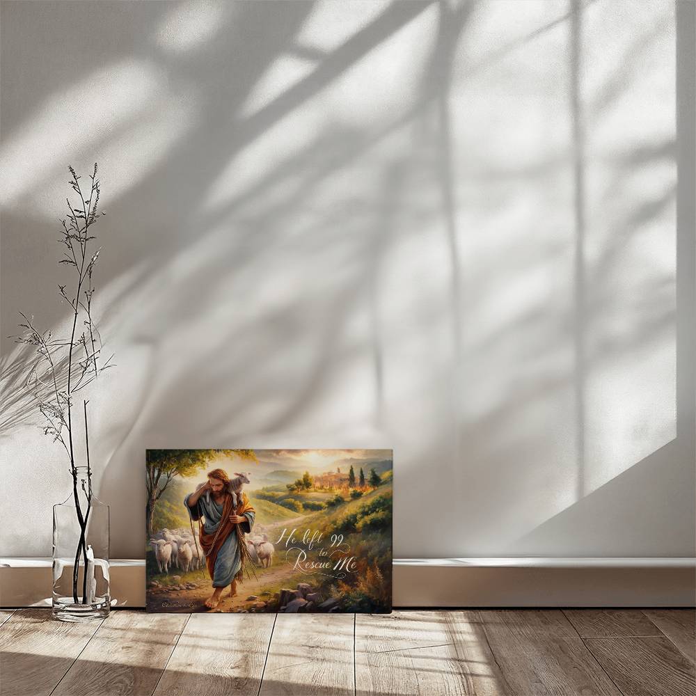 "He Left 99 To Rescue Me" Gallery Wrapped Christian Wall Art Canvas