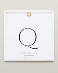 Just For You Initial Necklace — Q