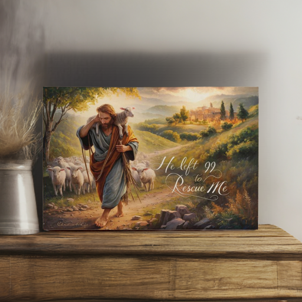"He Left 99 To Rescue Me" Gallery Wrapped Christian Wall Art Canvas