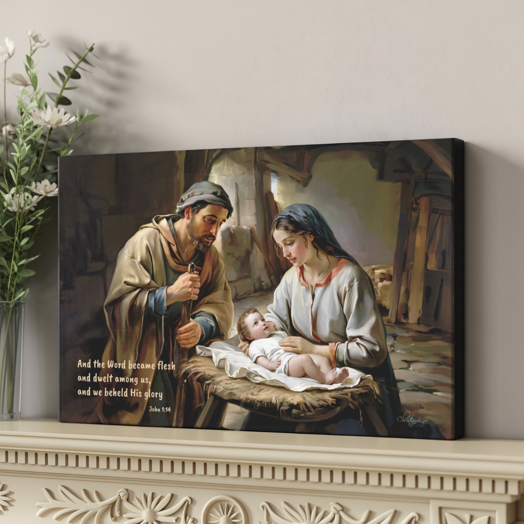Nativity scene of Baby Jesus, Mary, and Joseph in a stable, with John 1:14 quote - Christian Art Canvas