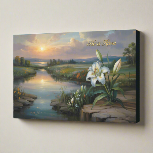 "He is Risen" - A serene sunrise landscape and lilies. Christian Easter wall art, Gallery wrapped Canvas